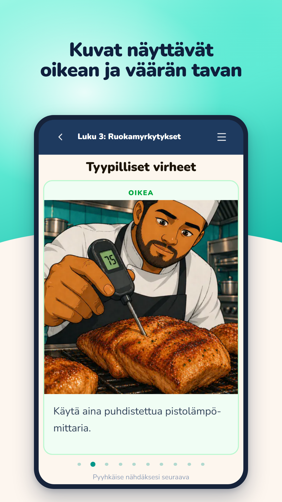 Kuvat näyttävät oikean ja väärän tavan: oikea tapa on mitata lämpötila puhdistetulla pistolämpömittarilla.